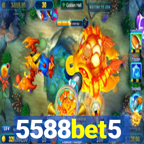 5588bet5