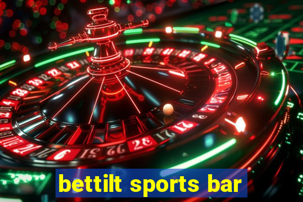 bettilt sports bar