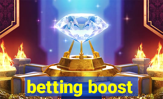 betting boost