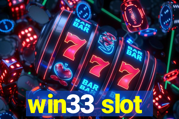 win33 slot