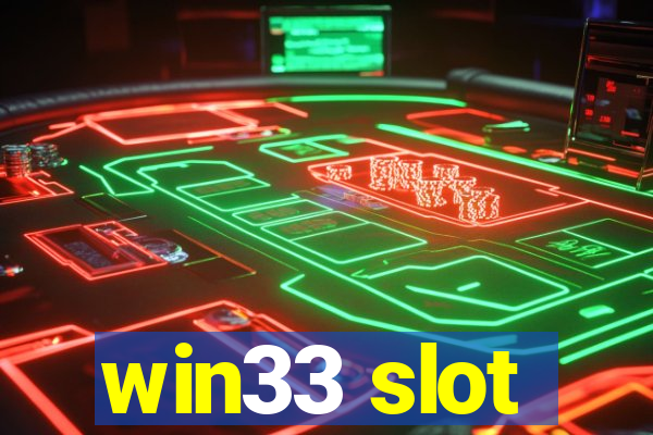 win33 slot