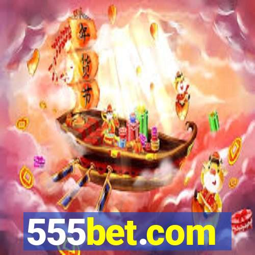 555bet.com