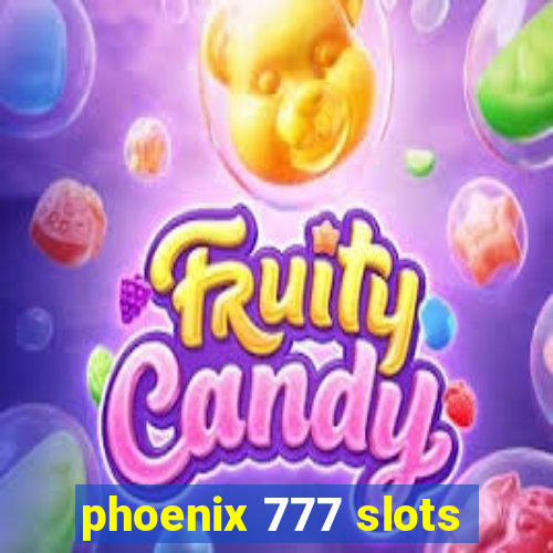 phoenix 777 slots