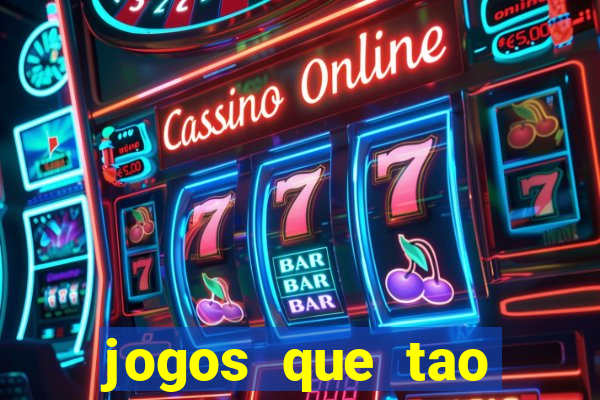 jogos que tao dando dinheiro