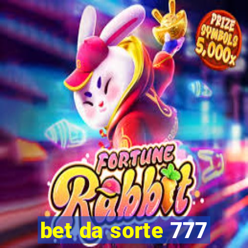 bet da sorte 777