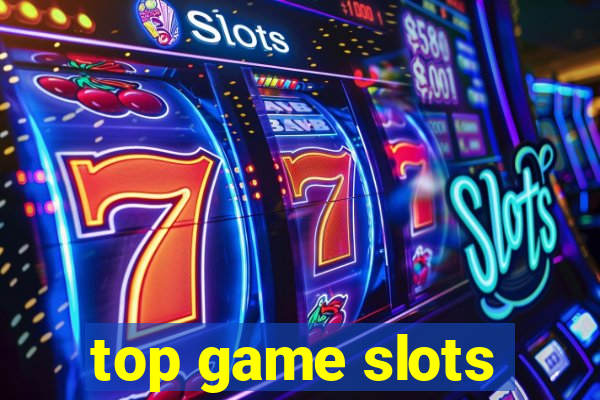 top game slots