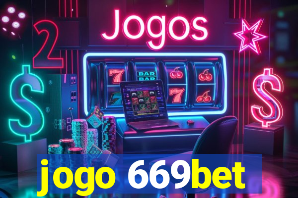 jogo 669bet