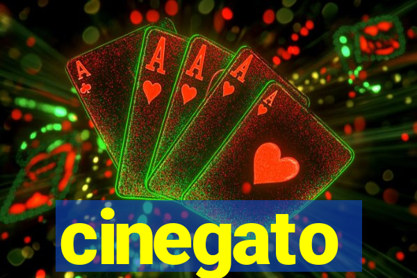 cinegato