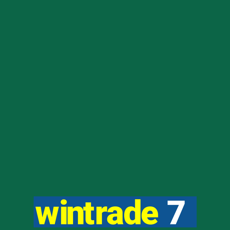 wintrade 7