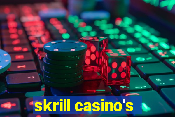 skrill casino's