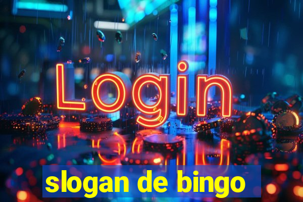 slogan de bingo