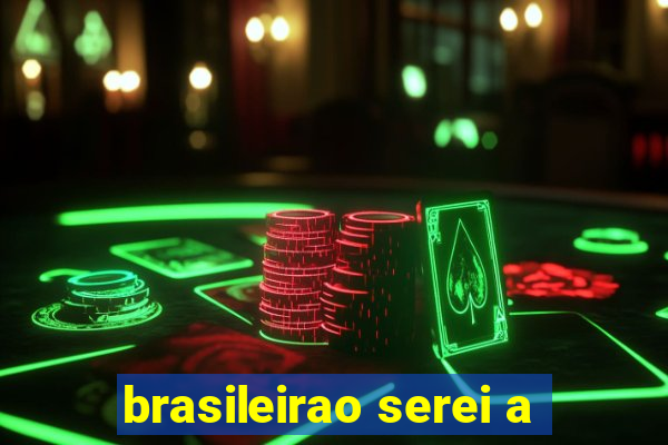 brasileirao serei a