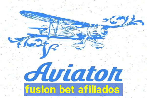 fusion bet afiliados