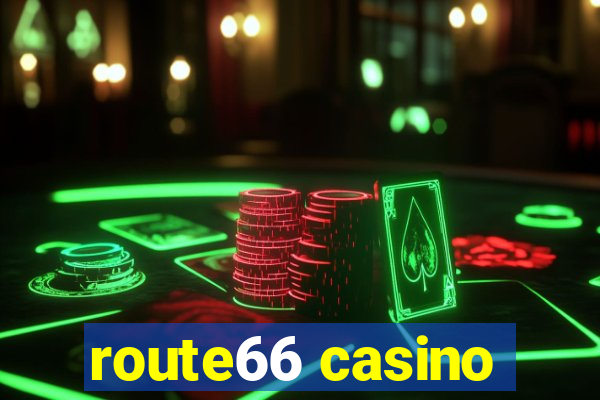 route66 casino