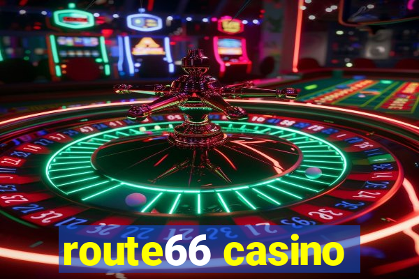 route66 casino