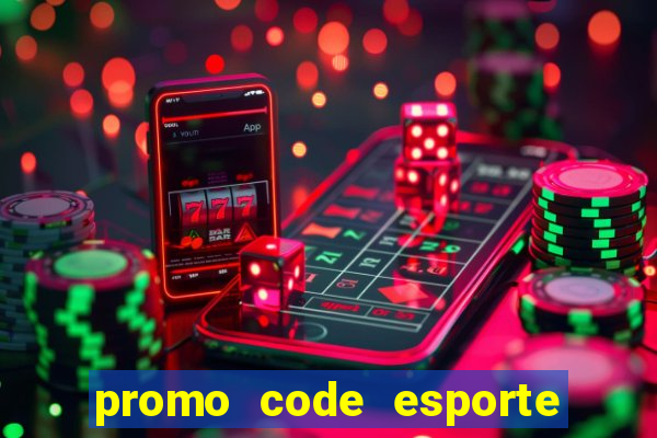 promo code esporte da sorte depósito