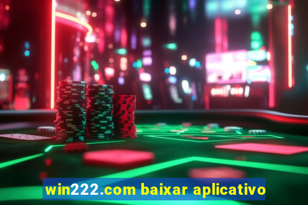 win222.com baixar aplicativo