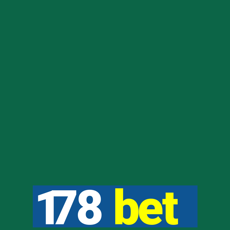 178 bet