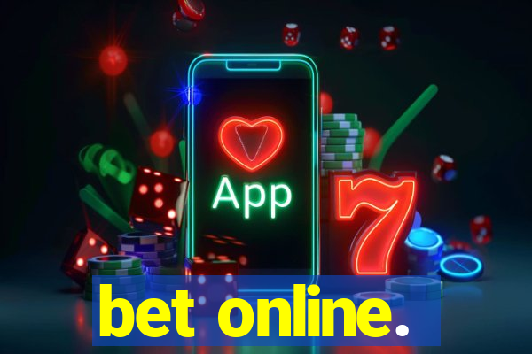 bet online.