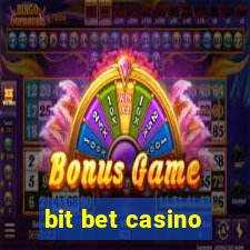 bit bet casino