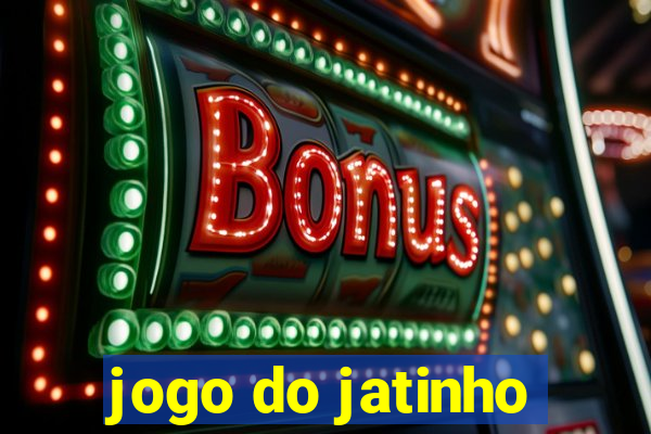 jogo do jatinho