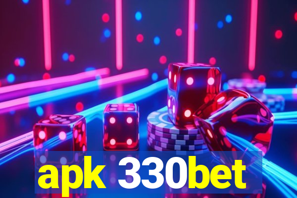 apk 330bet