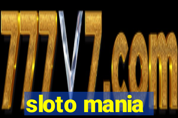 sloto mania