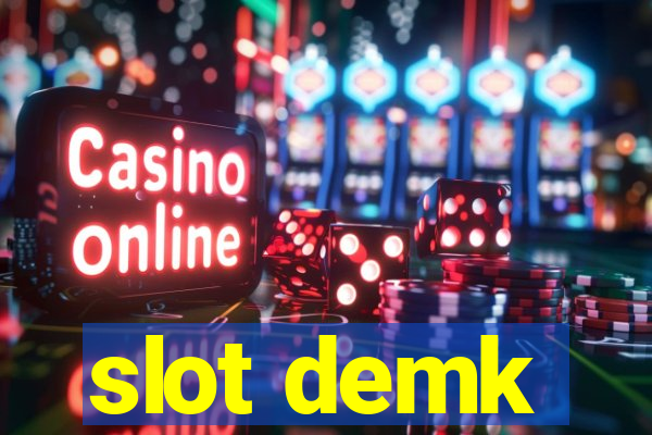 slot demk