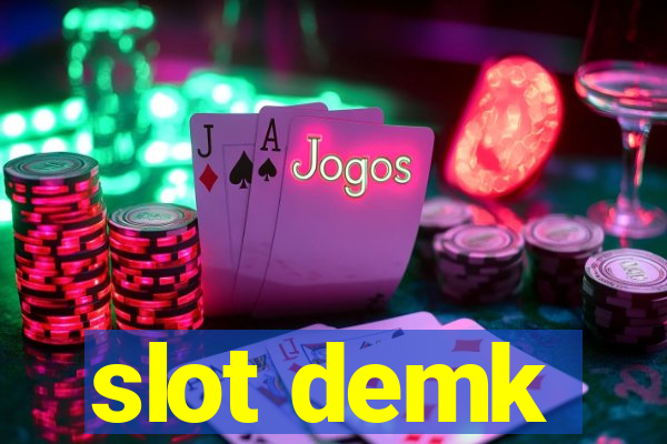 slot demk