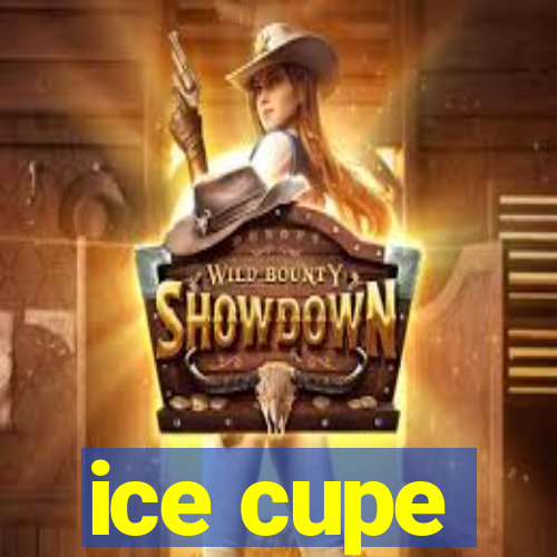 ice cupe