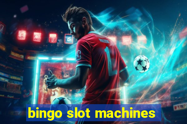 bingo slot machines