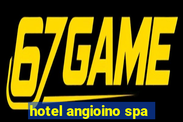 hotel angioino spa