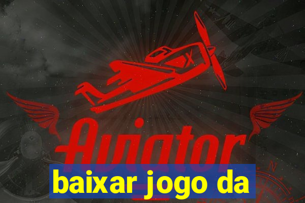 baixar jogo da