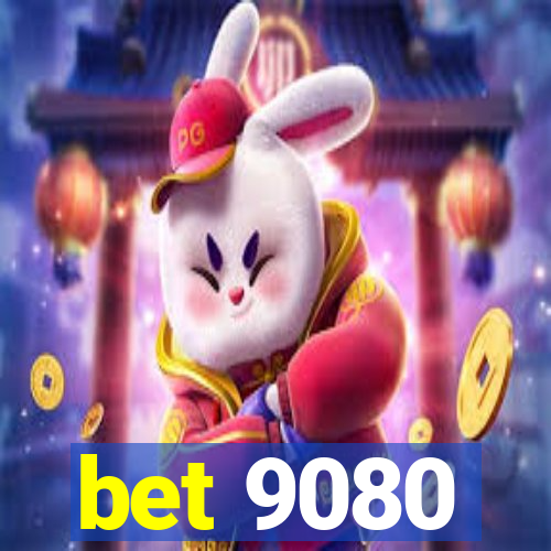 bet 9080