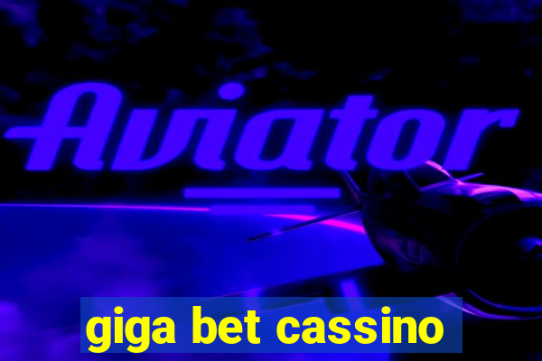 giga bet cassino