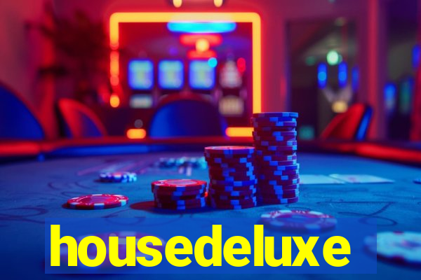 housedeluxe