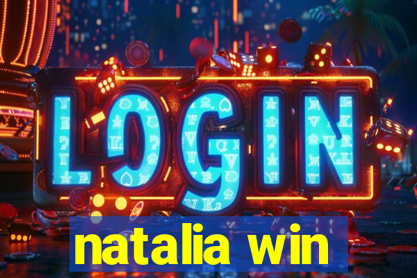 natalia win