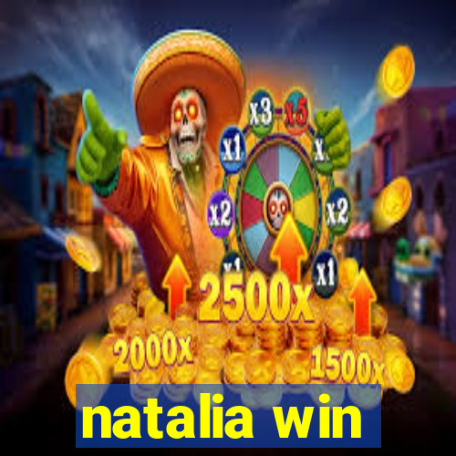 natalia win