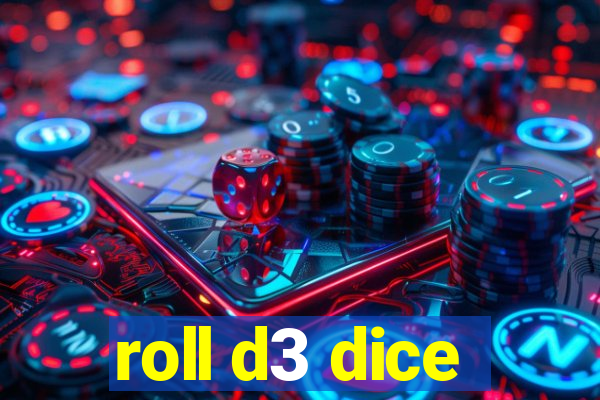 roll d3 dice