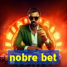 nobre bet