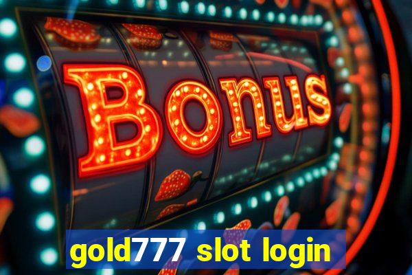 gold777 slot login