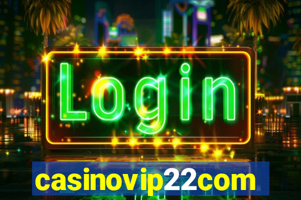 casinovip22com