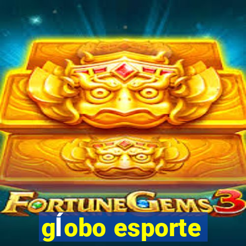 gĺobo esporte