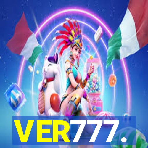 VER777.