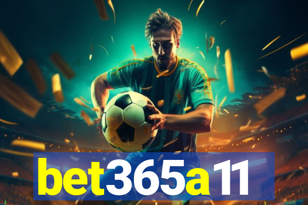 bet365a11