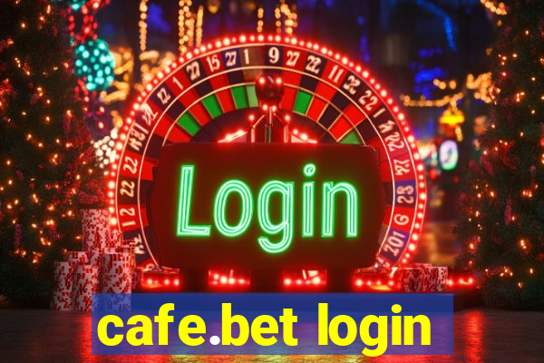 cafe.bet login