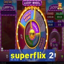 superflix 2