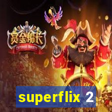 superflix 2