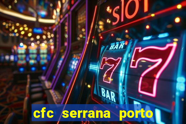 cfc serrana porto alegre - rs