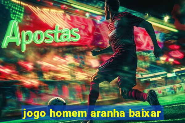 jogo homem aranha baixar